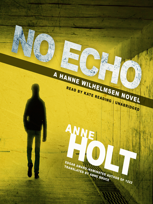Title details for No Echo by Anne Holt - Wait list